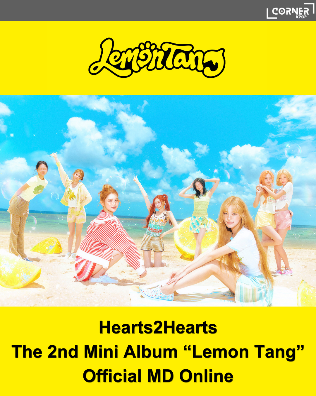 [韓國預訂] H2H周邊代購 Hearts2Hearts The 2nd Mini Album “Lemon Tang” Official MD Online