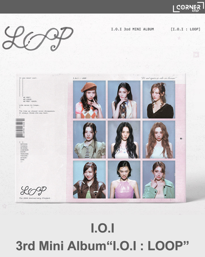 [韓國預訂] I.O.I韓國十週年專輯代購 I.O.I 3rd Mini Album "I.O.I : LOOP" 最後一團！！！