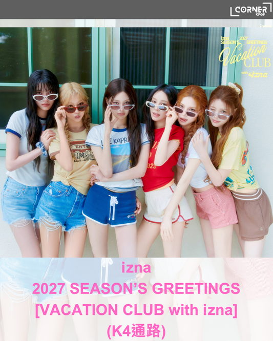 {🐦早鳥優惠} [韓國預訂] izna 2027年歷代購 izna - 2027 SEASON’S GREETINGS [VACATION CLUB with izna] (K4通路)