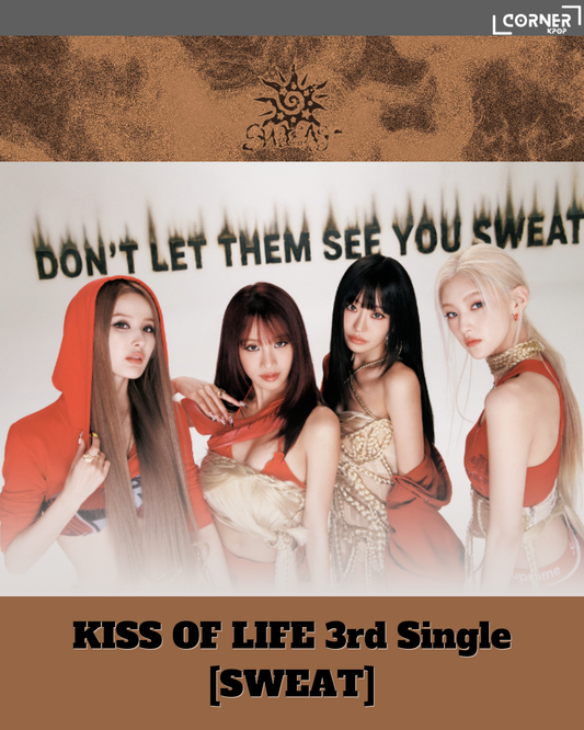 [韓國預訂] KIOF專輯代購 KISS OF LIFE 3rd Single [SWEAT] (K4U, MS 通路)