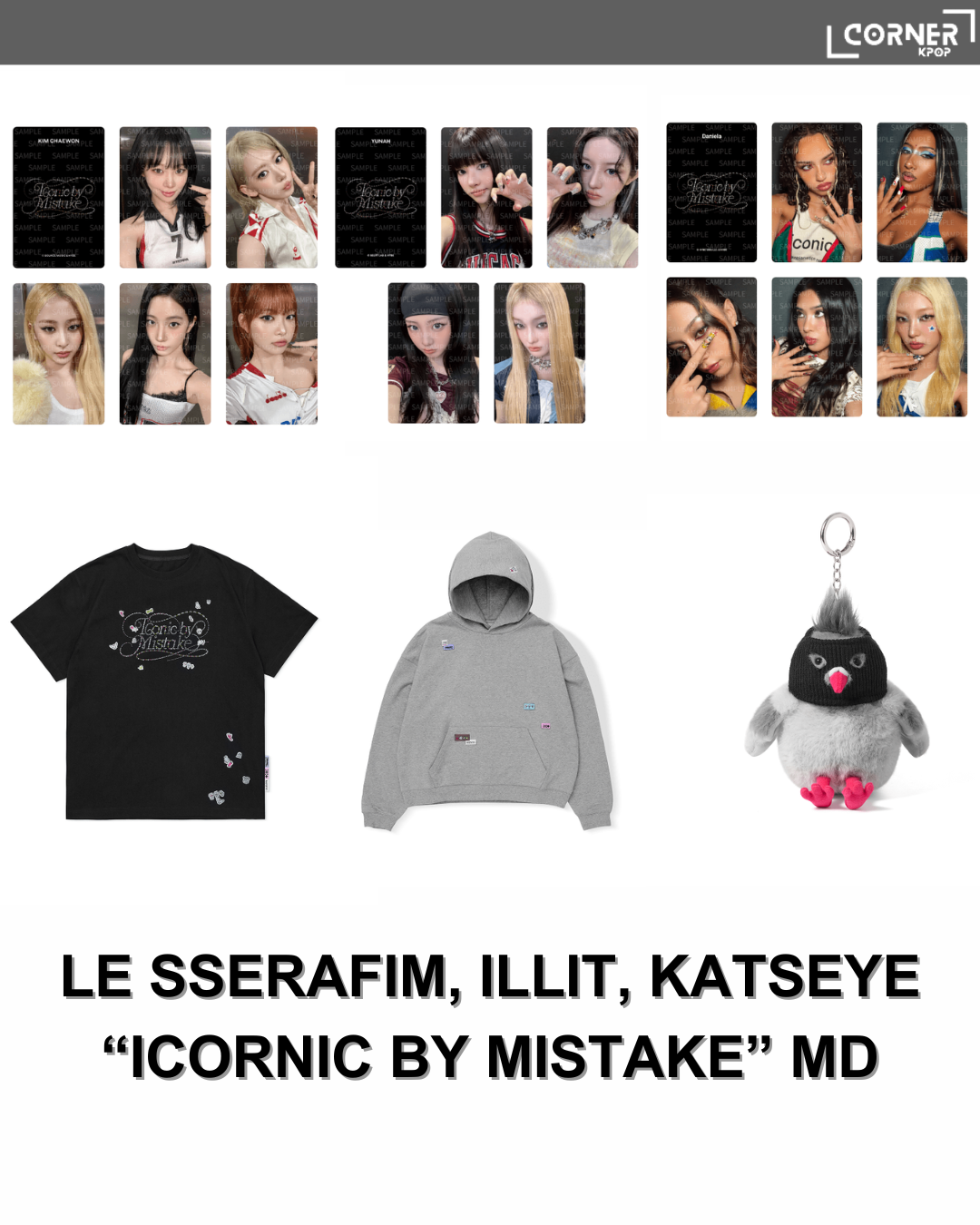 [韓國預訂] 周邊代購 LE SSERAFIM ILLIT KATSEYE "ICORNIC BY MISTAKE"