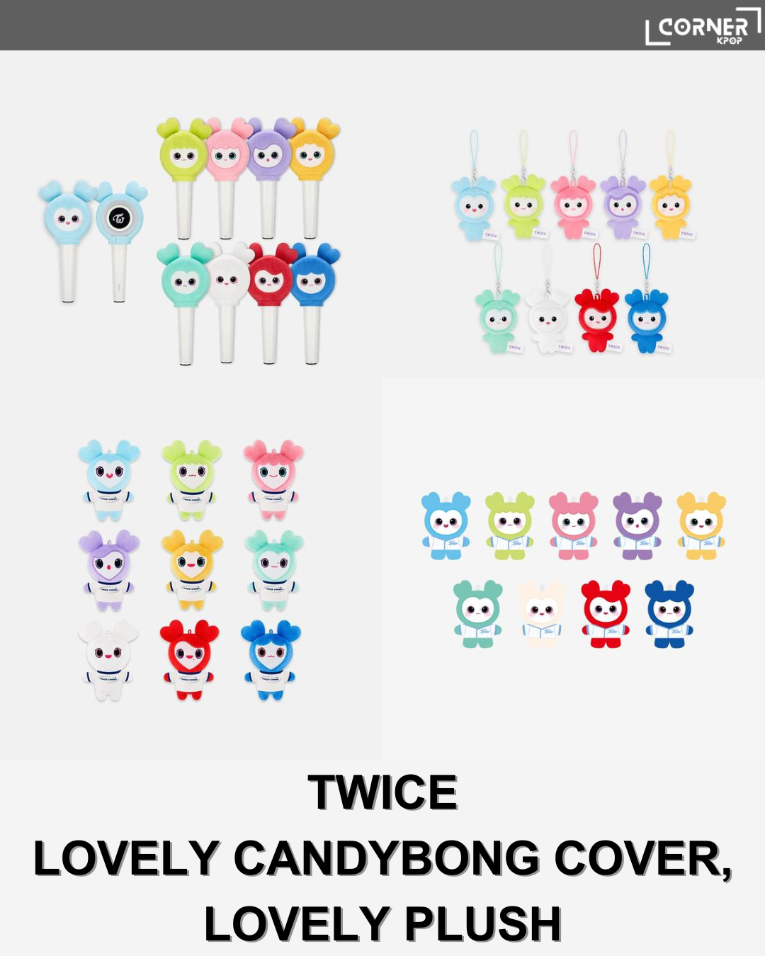 [韓國預訂] TWICE限時周邊代購 TWICE LOVELY CANDYBONG COVER, LOVELY PLUSH RESTOCK